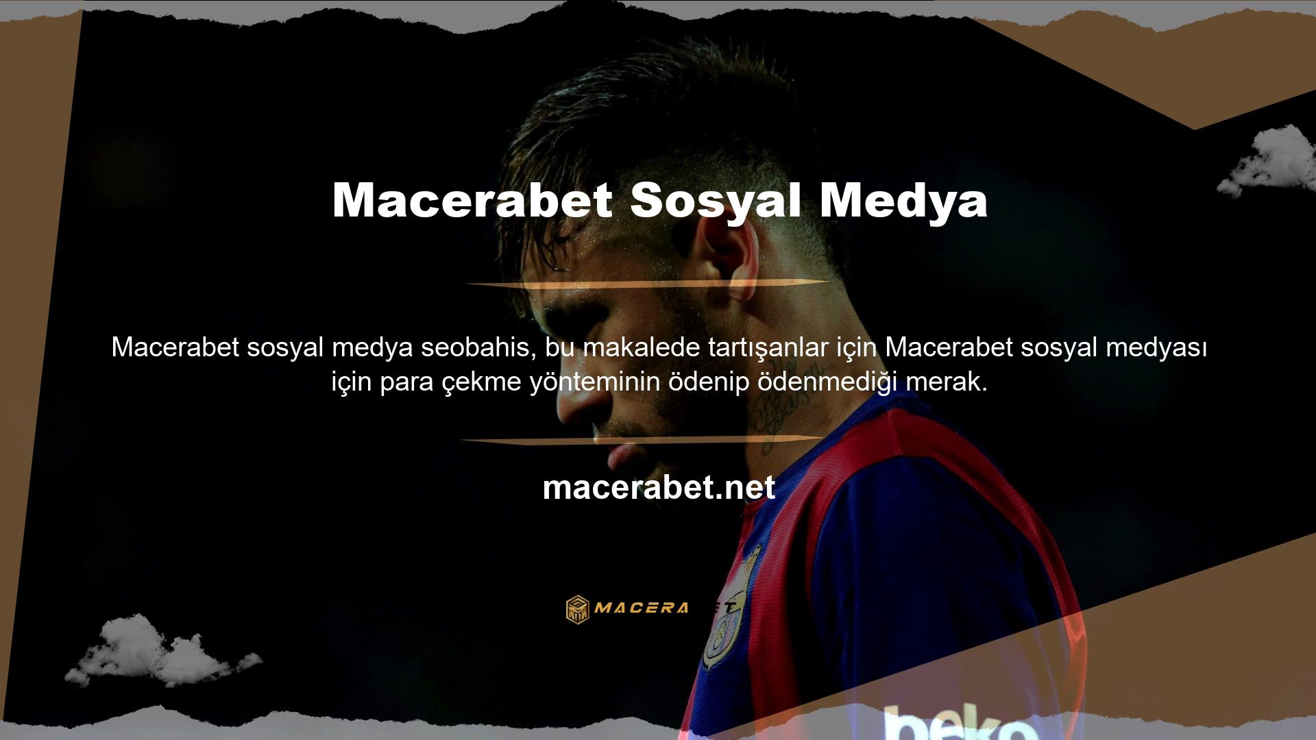 Macerabet sitesi, müşterilerin her zaman çekime olan ilgisini karşılayan en güvenilir ve nitelikli bahisçilerden biridir